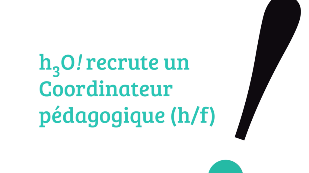 h3O recrute un.e Coordinateur.trice Pédagogique !